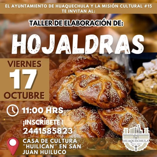 Taller de elaboración de hojaldras en Huaquechula, pan tradicional del Día de Muertos.