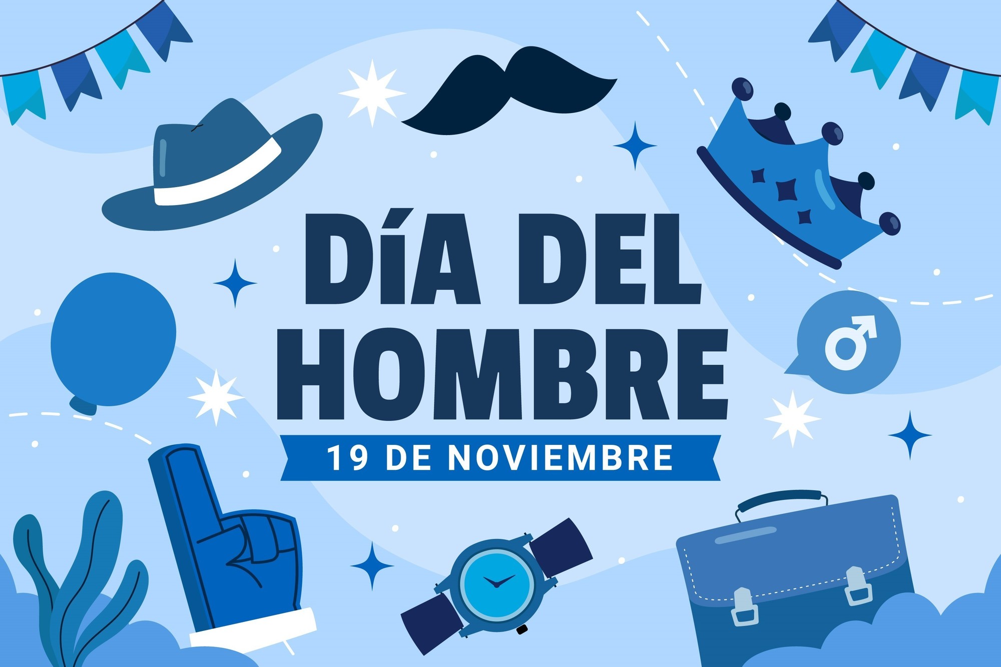 Ilustración en tonos azules con elementos representativos masculinos como sombrero, bigote, reloj, maletín y corona, con el texto central “Día del Hombre – 19 de noviembre”.