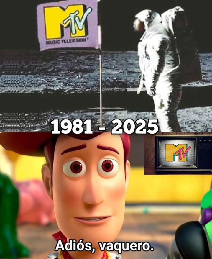 Imagen con montaje donde aparece el astronauta de MTV en la luna y Woody de Toy Story con la frase “Adiós, vaquero” simbolizando el cierre de MTV