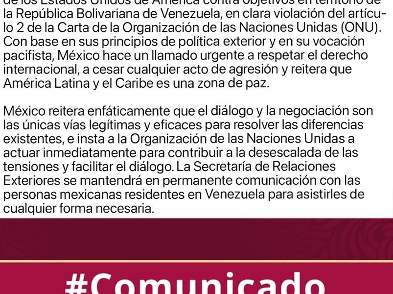 Comunicado oficial del Gobierno de México condenando acciones militares en Venezuela.