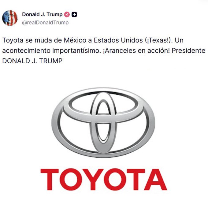 Publicación del presidente Donald Trump en Truth Social sobre la inversión de Toyota en Texas y el traslado parcial de la producción de la camioneta Tacoma desde México hacia Estados Unidos.